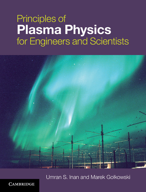 Principles of Plasma Physics for Engineers and Scientists (Hardback) 9780521193726