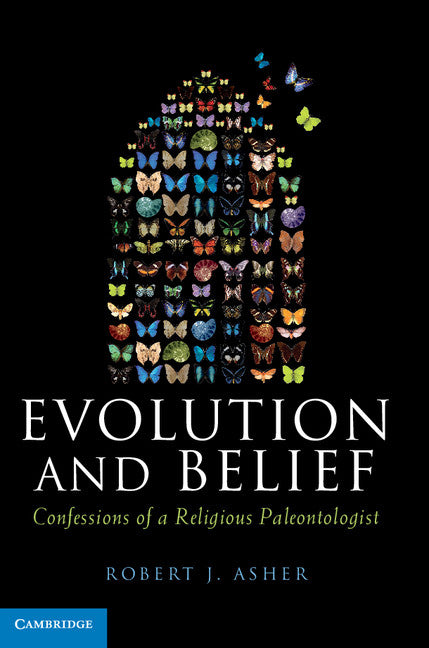 Evolution and Belief; Confessions of a Religious Paleontologist (Hardback) 9780521193832