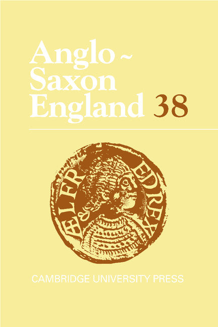 Anglo-Saxon England: Volume 38 (Hardback) 9780521194068