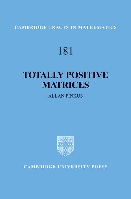 Totally Positive Matrices (Hardback) 9780521194082