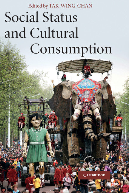 Social Status and Cultural Consumption (Hardback) 9780521194464