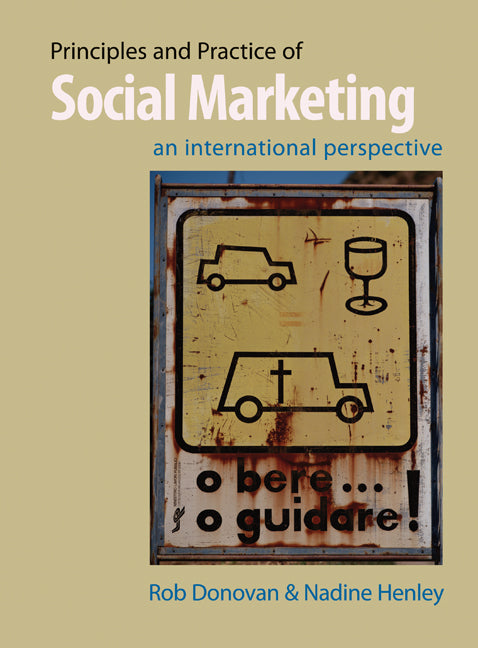 Principles and Practice of Social Marketing; An International Perspective (Hardback) 9780521194501