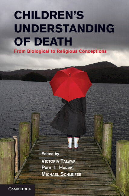 Children's Understanding of Death; From Biological to Religious Conceptions (Hardback) 9780521194594