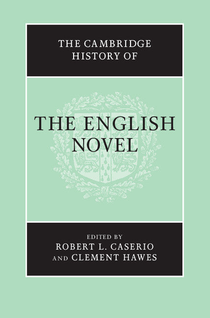The Cambridge History of the English Novel (Hardback) 9780521194952
