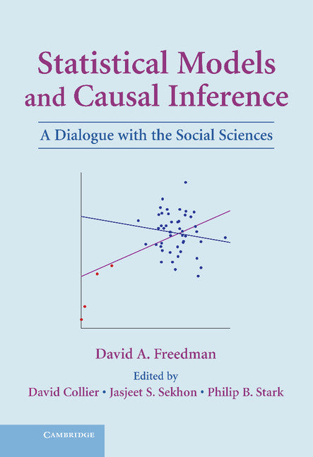 Statistical Models and Causal Inference; A Dialogue with the Social Sciences (Hardback) 9780521195003