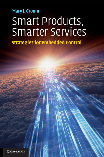 Smart Products, Smarter Services; Strategies for Embedded Control (Hardback) 9780521195195