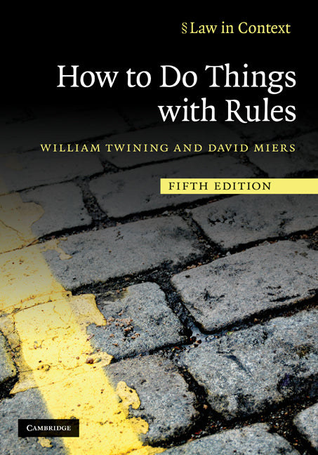 How to Do Things with Rules (Hardback) 9780521195492