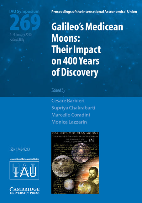 Galileo's Medicean Moons (IAU S269); Their Impact on 400 Years of Discovery (Hardback) 9780521195560