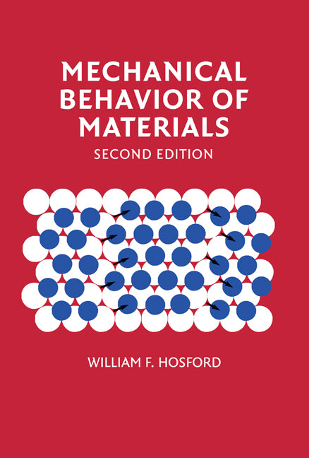 Mechanical Behavior of Materials (Hardback) 9780521195690