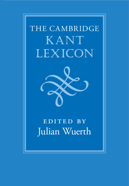 The Cambridge Kant Lexicon (Hardback) 9780521195966