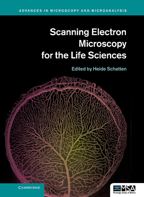 Scanning Electron Microscopy for the Life Sciences (Hardback) 9780521195997