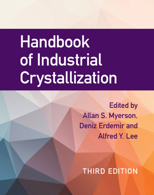 Handbook of Industrial Crystallization (Hardback) 9780521196185