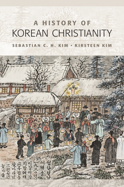 A History of Korean Christianity (Hardback) 9780521196383