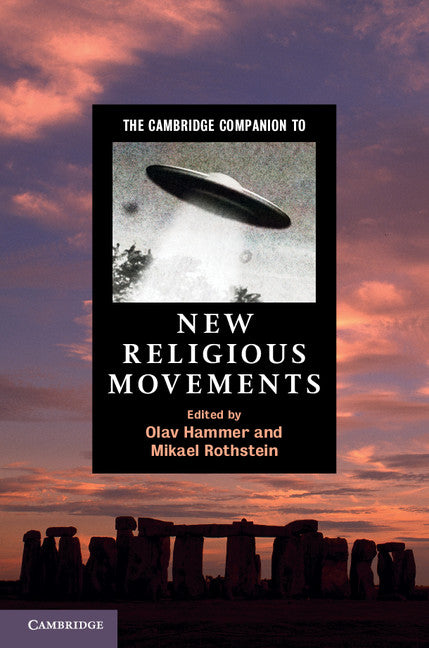 The Cambridge Companion to New Religious Movements (Hardback) 9780521196505