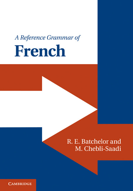 A Reference Grammar of French (Hardback) 9780521196734