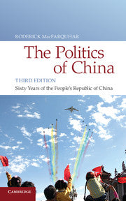 The Politics of China; Sixty Years of The People's Republic of China (Paperback) 9780521145312