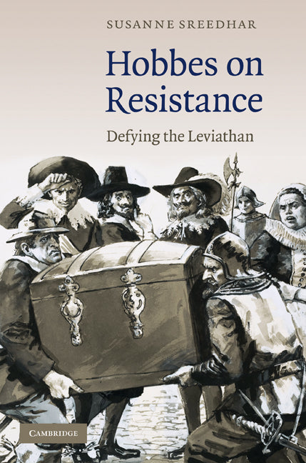 Hobbes on Resistance; Defying the Leviathan (Hardback) 9780521197243