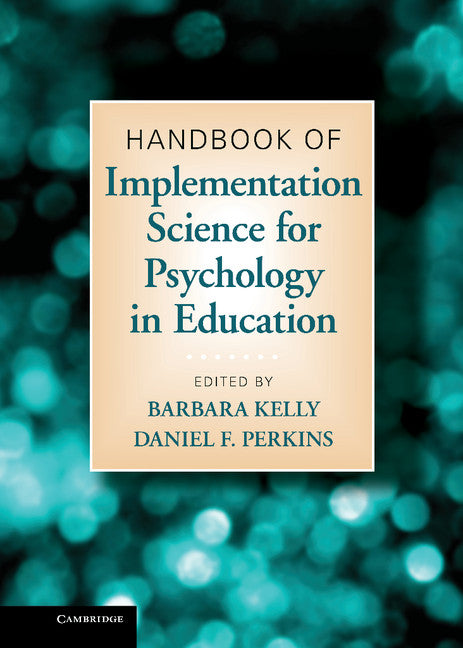 Handbook of Implementation Science for Psychology in Education (Hardback) 9780521197250