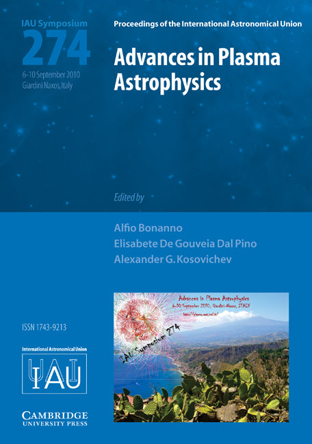 Advances in Plasma Astrophysics (IAU S274) (Hardback) 9780521197410