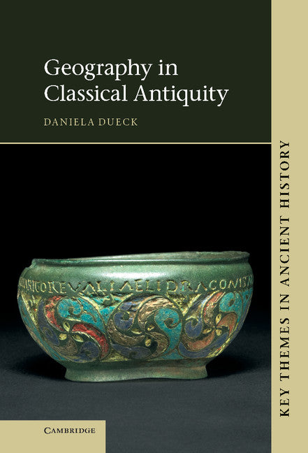 Geography in Classical Antiquity (Hardback) 9780521197885