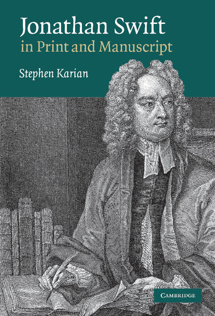 Jonathan Swift in Print and Manuscript (Hardback) 9780521198042