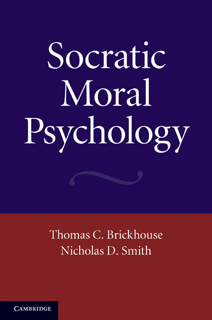 Socratic Moral Psychology (Hardback) 9780521198431