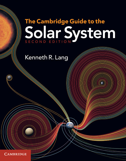 The Cambridge Guide to the Solar System (Hardback) 9780521198578