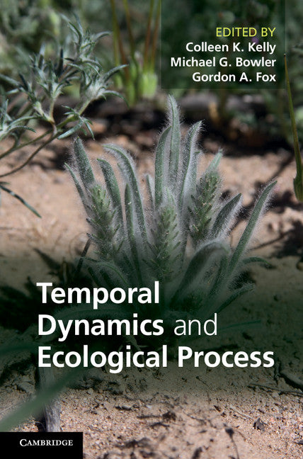 Temporal Dynamics and Ecological Process (Hardback) 9780521198639