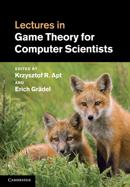 Lectures in Game Theory for Computer Scientists (Hardback) 9780521198660