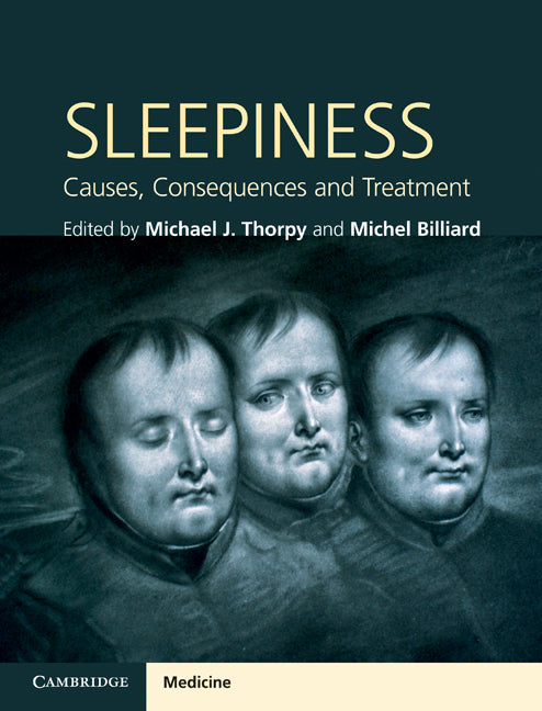 Sleepiness; Causes, Consequences and Treatment (Hardback) 9780521198868