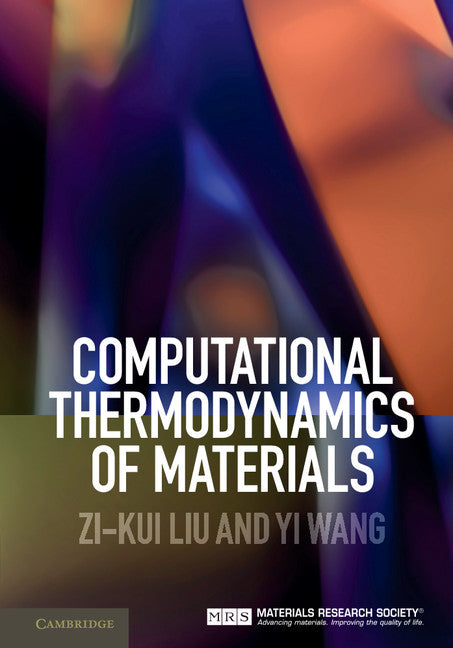 Computational Thermodynamics of Materials (Hardback) 9780521198967