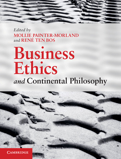 Business Ethics and Continental Philosophy (Hardback) 9780521199049