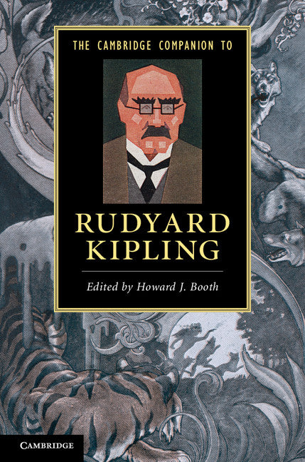 The Cambridge Companion to Rudyard Kipling (Hardback) 9780521199728