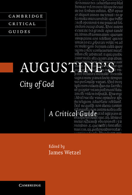 Augustine's City of God; A Critical Guide (Hardback) 9780521199940