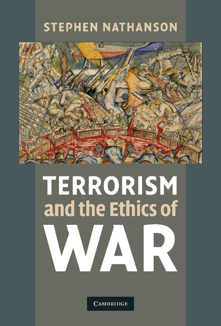 Terrorism and the Ethics of War (Hardback) 9780521199957