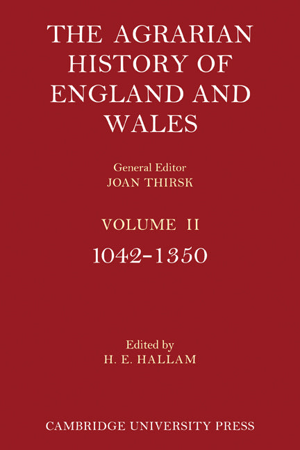 The Agrarian History of England and Wales: Volume 2, 1042–1350 (Paperback) 9780521200110