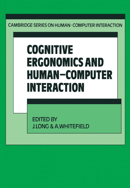 Cognitive Ergonomics and Human-Computer Interaction (Paperback) 9780521204842