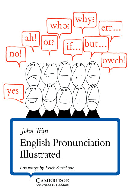 English Pronunciation Illustrated (Paperback) 9780521206341