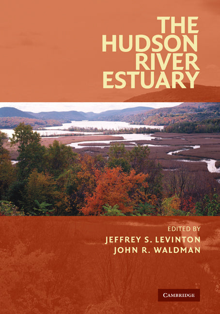 The Hudson River Estuary (Paperback) 9780521207980