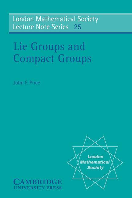 Lie Groups and Compact Groups (Paperback) 9780521213400
