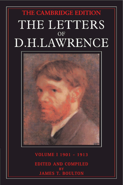 The Letters of D. H. Lawrence: Volume 1, September 1901–May 1913 (Hardback) 9780521221474