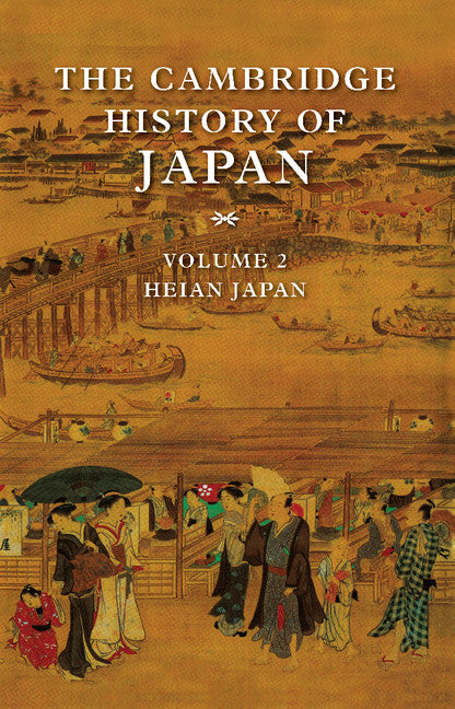 The Cambridge History of Japan (Hardback) 9780521223539