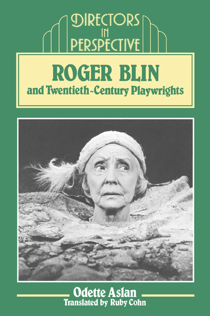 Roger Blin and Twentieth-Century Playwrights (Hardback) 9780521224406