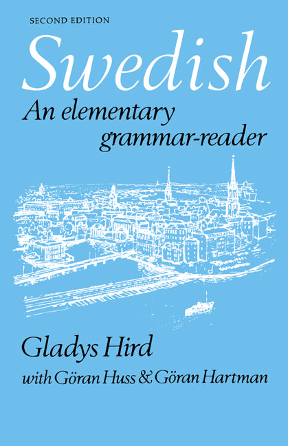 Swedish; An Elementary Grammar-Reader (Paperback) 9780521226448