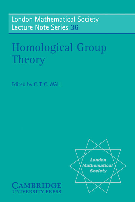 Homological Group Theory (Paperback) 9780521227292