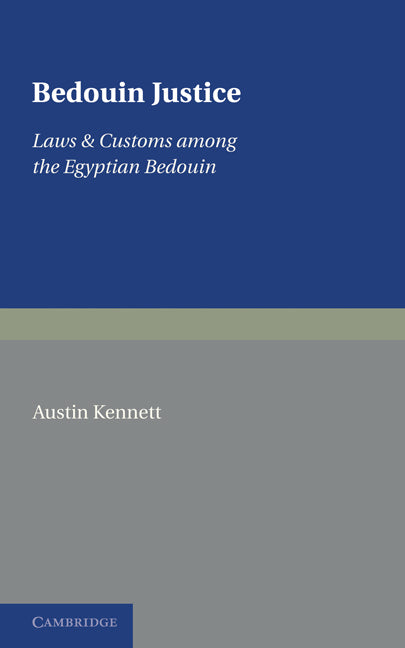 Bedouin Justice; Laws and Customs amongst the Egyptian Bedouin (Paperback) 9780521230834