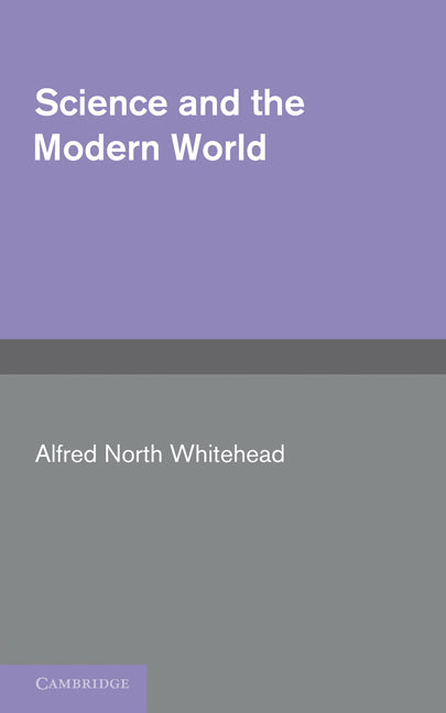 Science and the Modern World (Paperback) 9780521237789