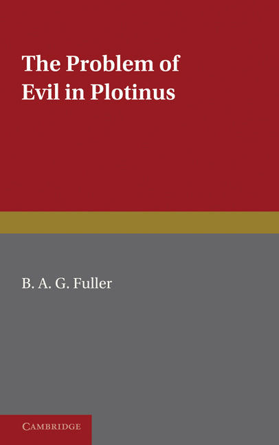 The Problem of Evil in Plotinus (Paperback) 9780521238144