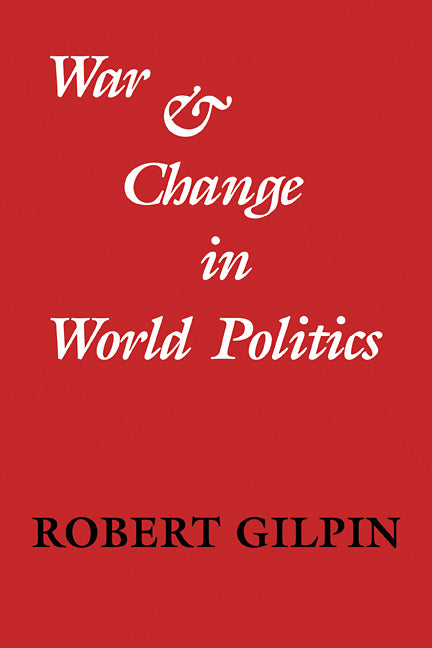 War and Change in World Politics (Hardback) 9780521240185