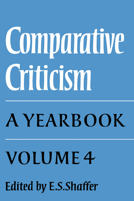 Comparative Criticism: Volume 4, The Language of the Arts (Hardback) 9780521245784